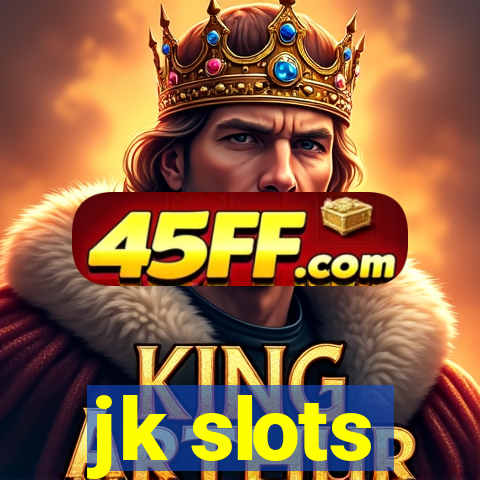 jk slots